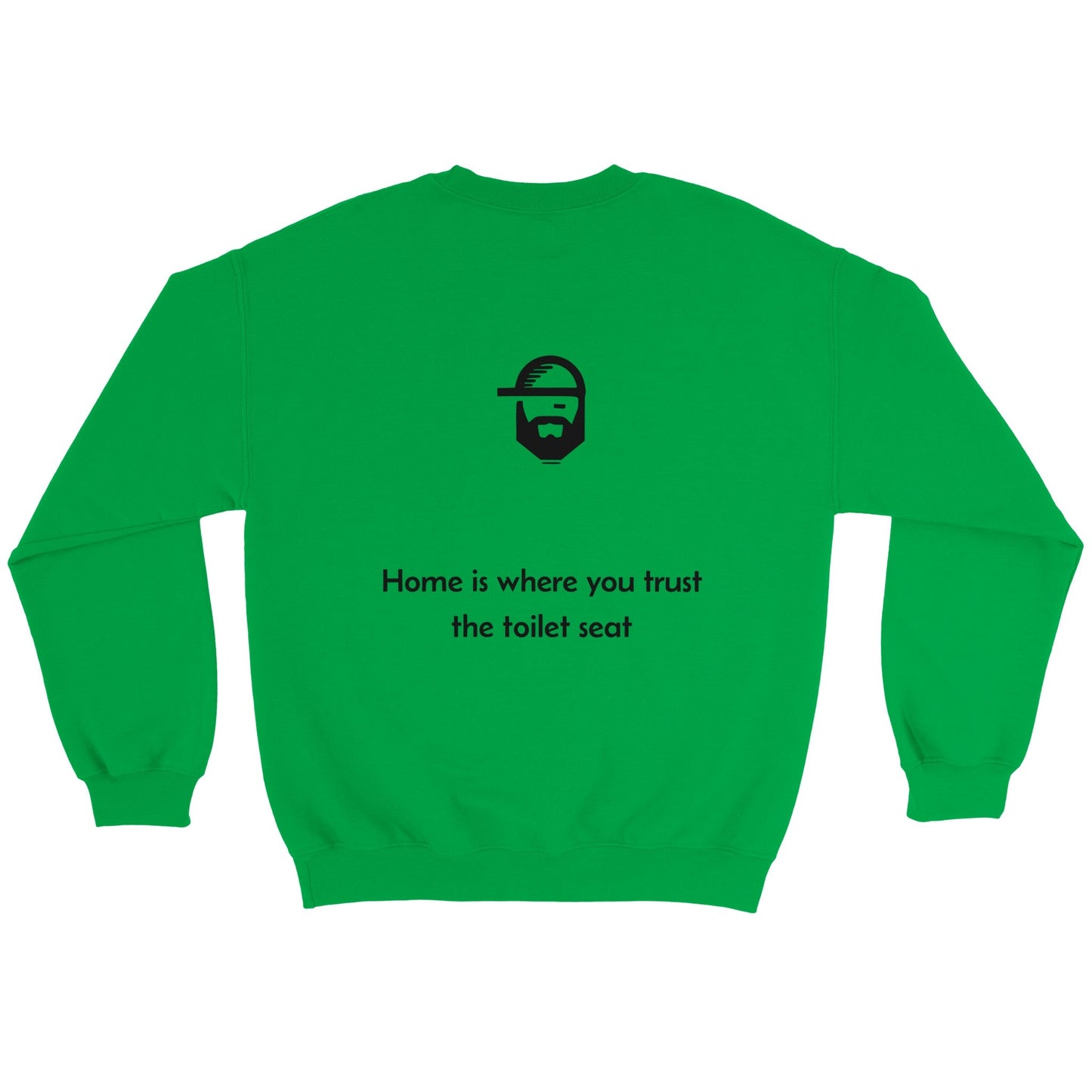 dad wisdom quote sweatshirt