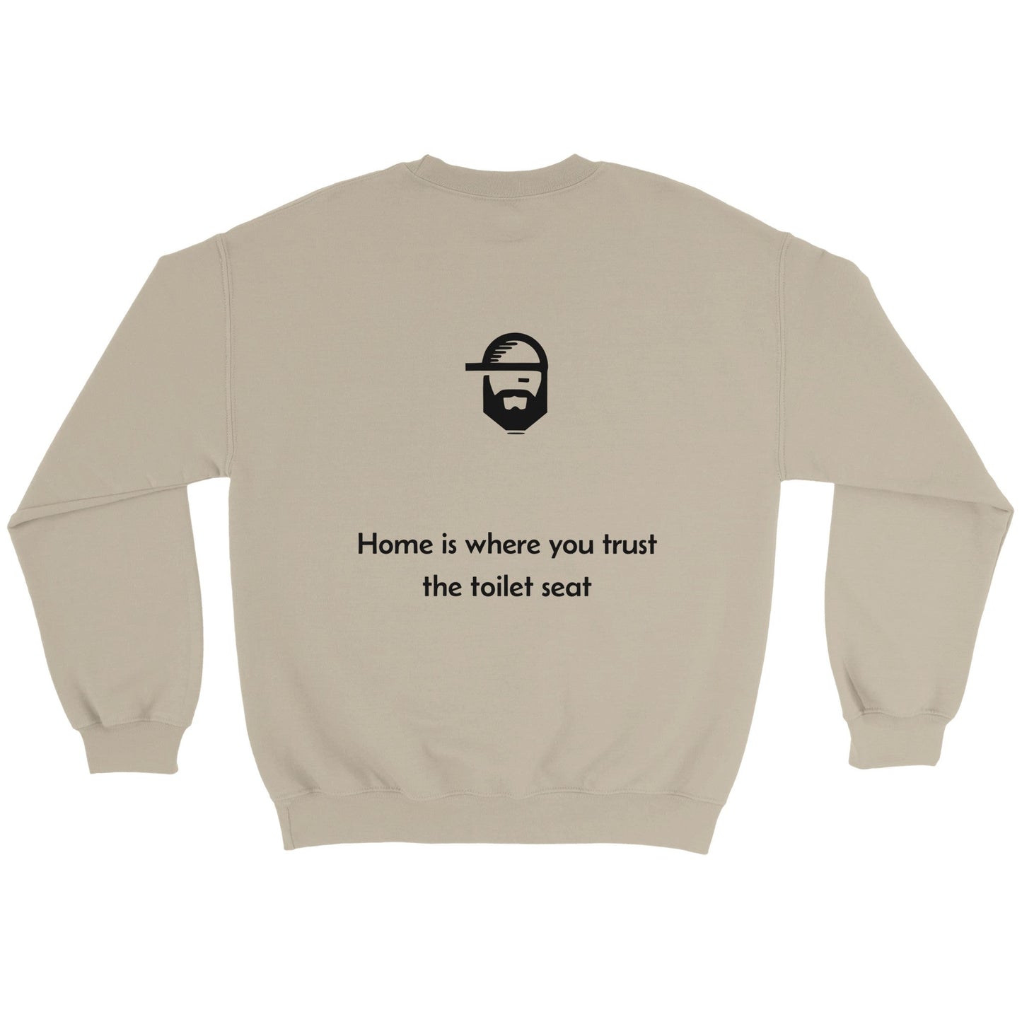 dad wisdom quote sweatshirt