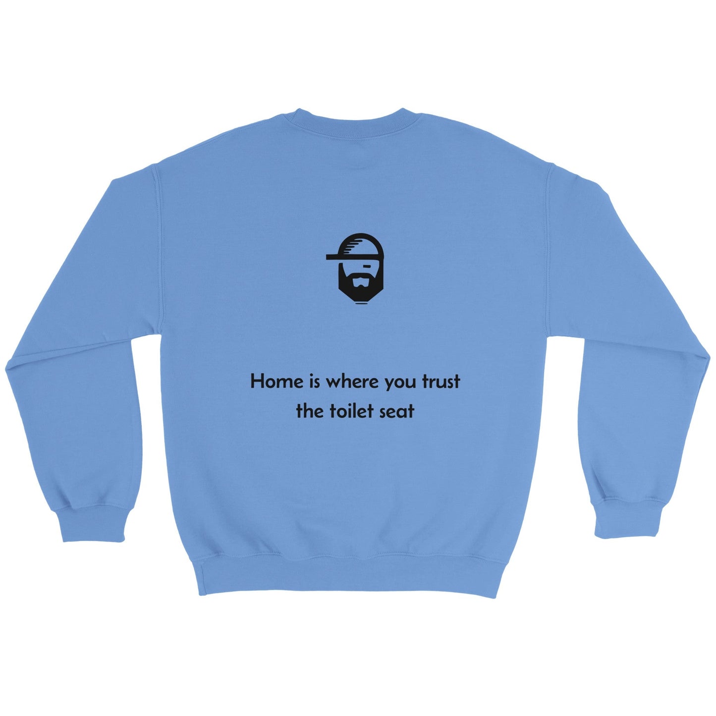 dad wisdom quote sweatshirt